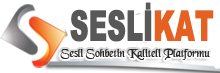 Seslikat.Com - Sesli Sohbet, Sesli Chat, Mobil Sesli Siteler, Seslichat 